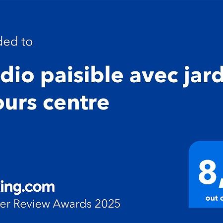 Studio au calme avec jardin - Tours centre Exterior foto